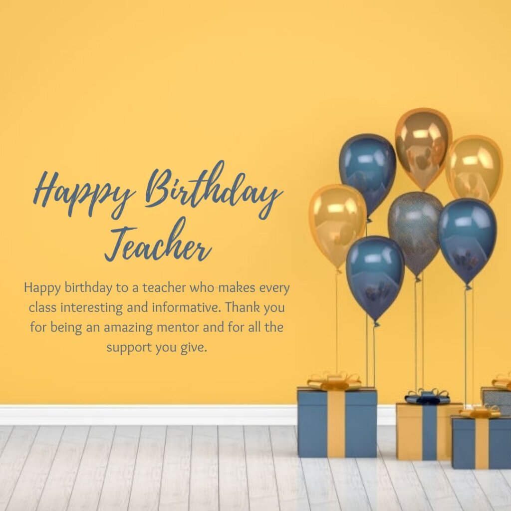 Birthday wishes for teacher from student