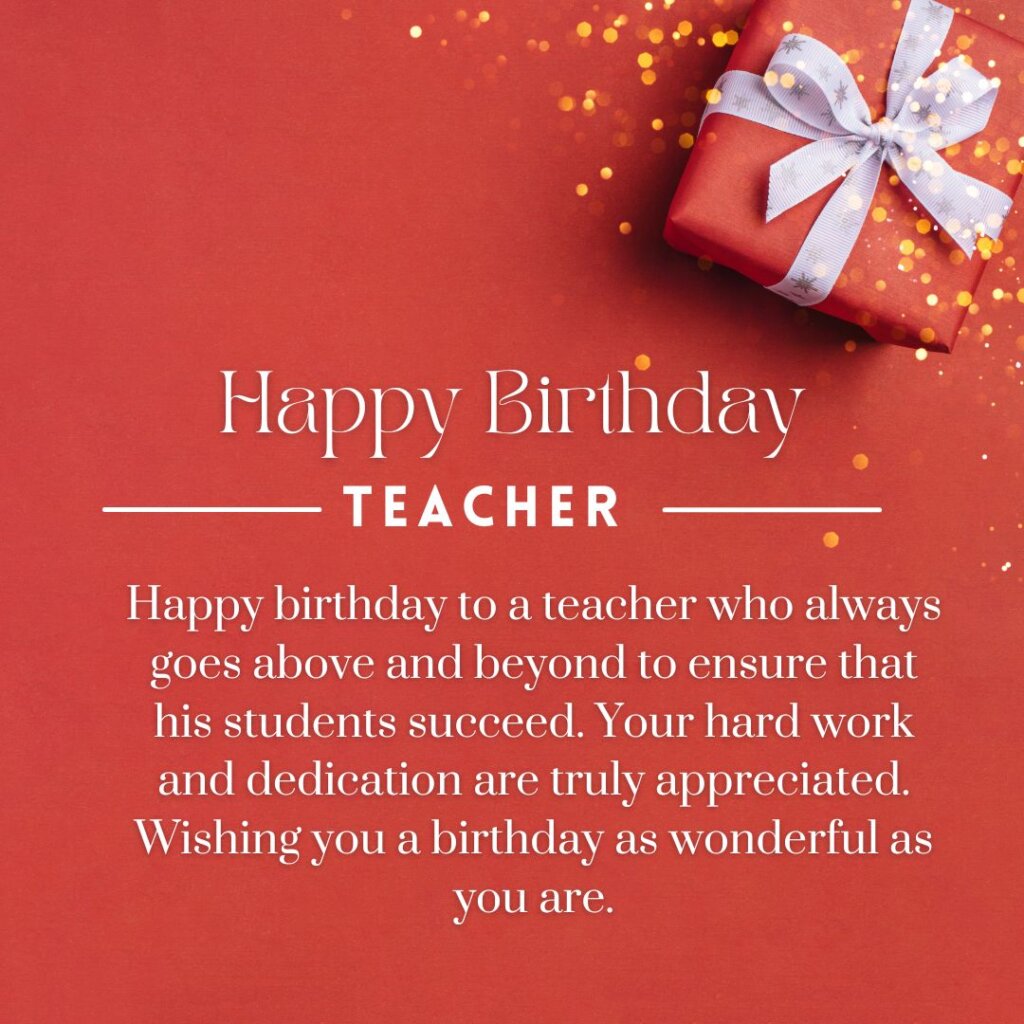Birthday wishes for teacher male