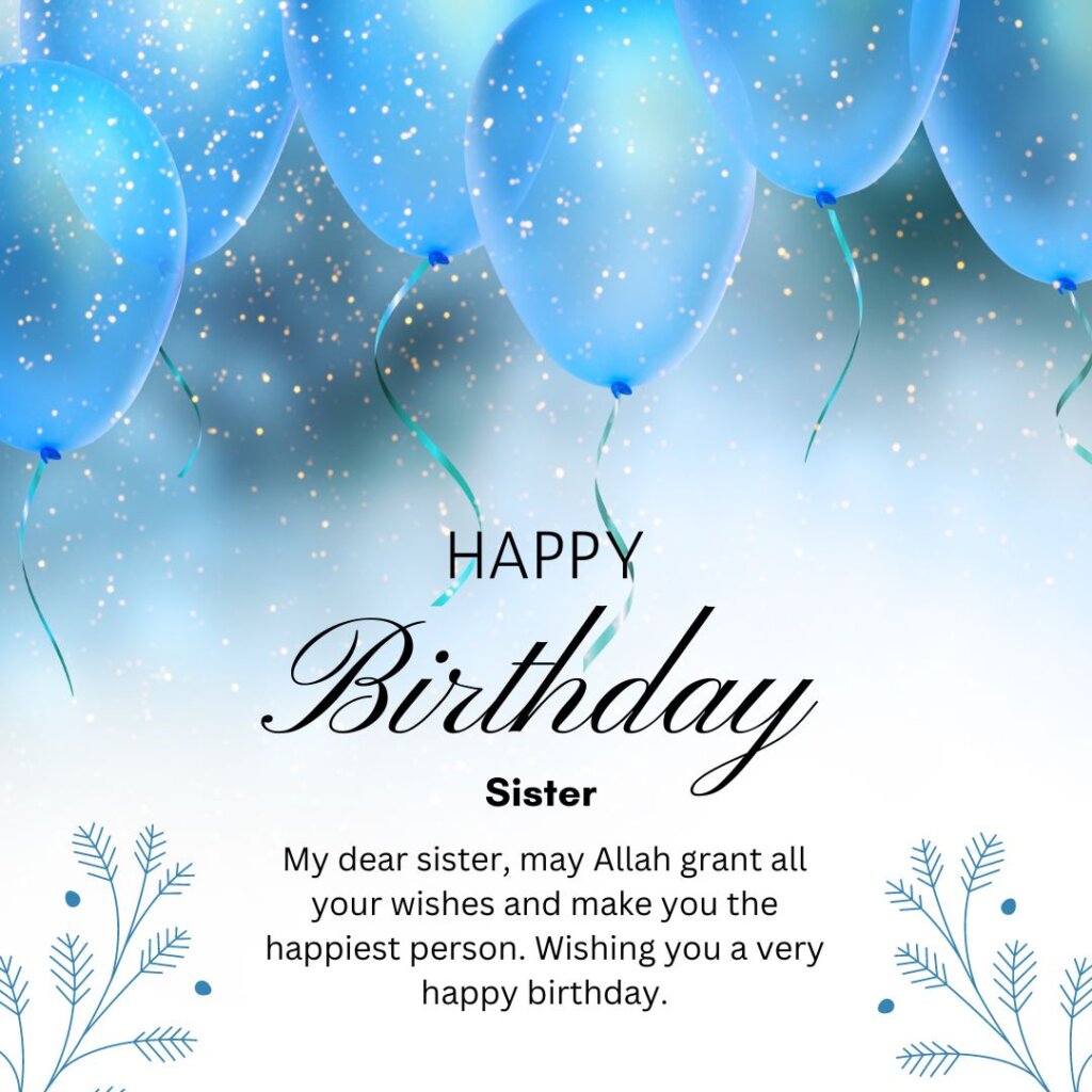 Islamic Birthday Wishes for Sister
