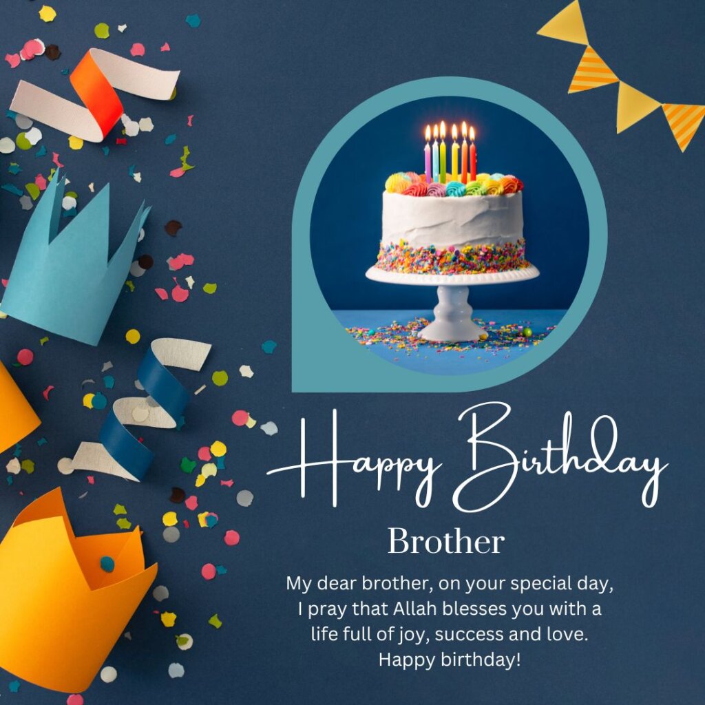 islamic birthday wishes for brother