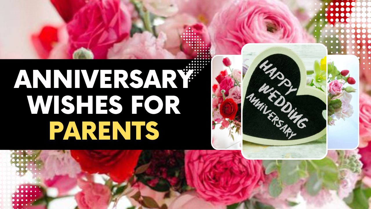 200+ Wedding Anniversary Wishes For Parents: Happy Anniversary