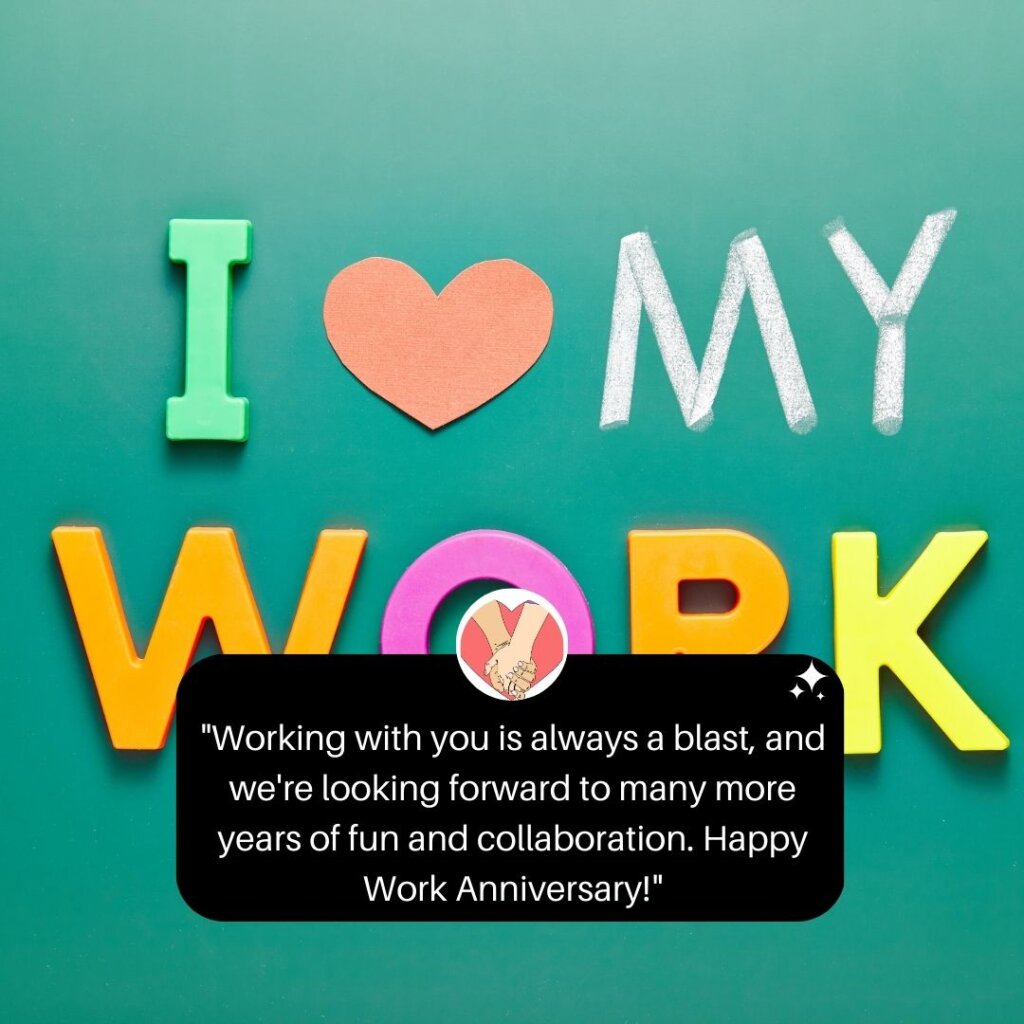 Work Anniversary Wishes For Colleagues