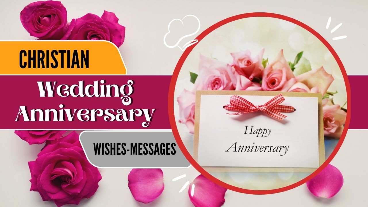 120+ Christian Wedding Anniversary Wishes: Honoring God's Love