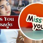 I Miss You Message