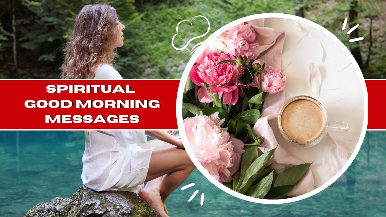 Spiritual Good Morning Messages
