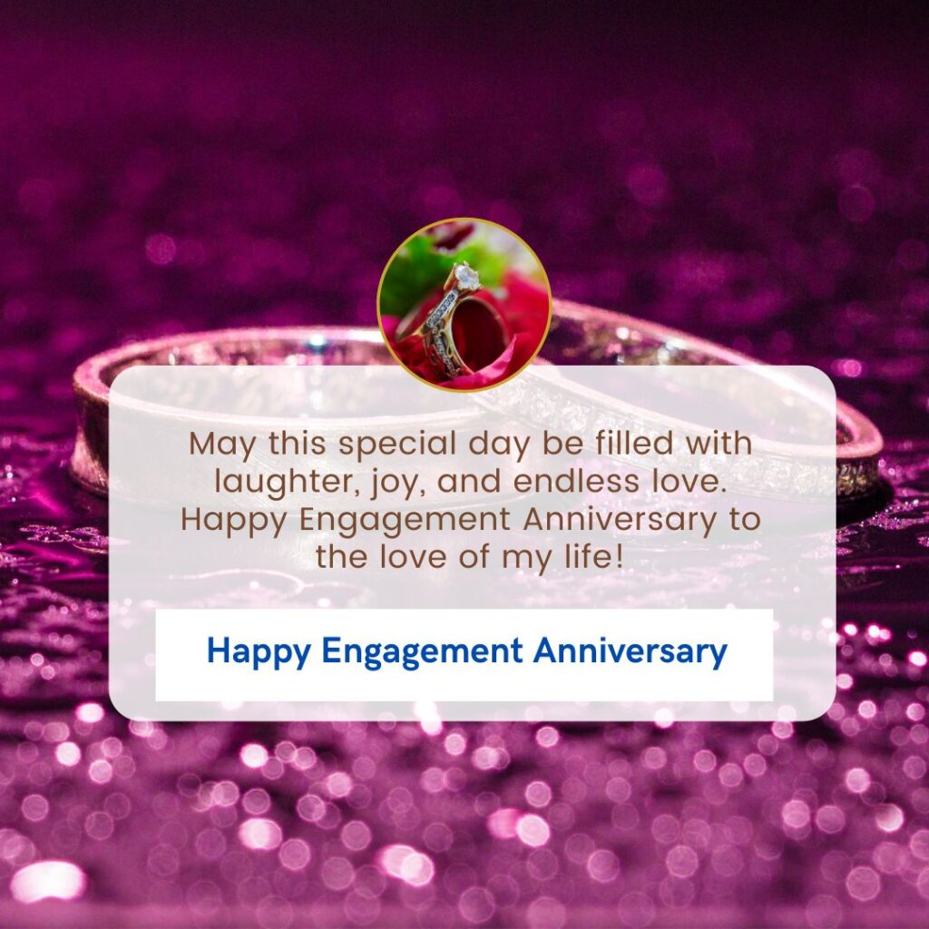 happy engagement anniversary wishes