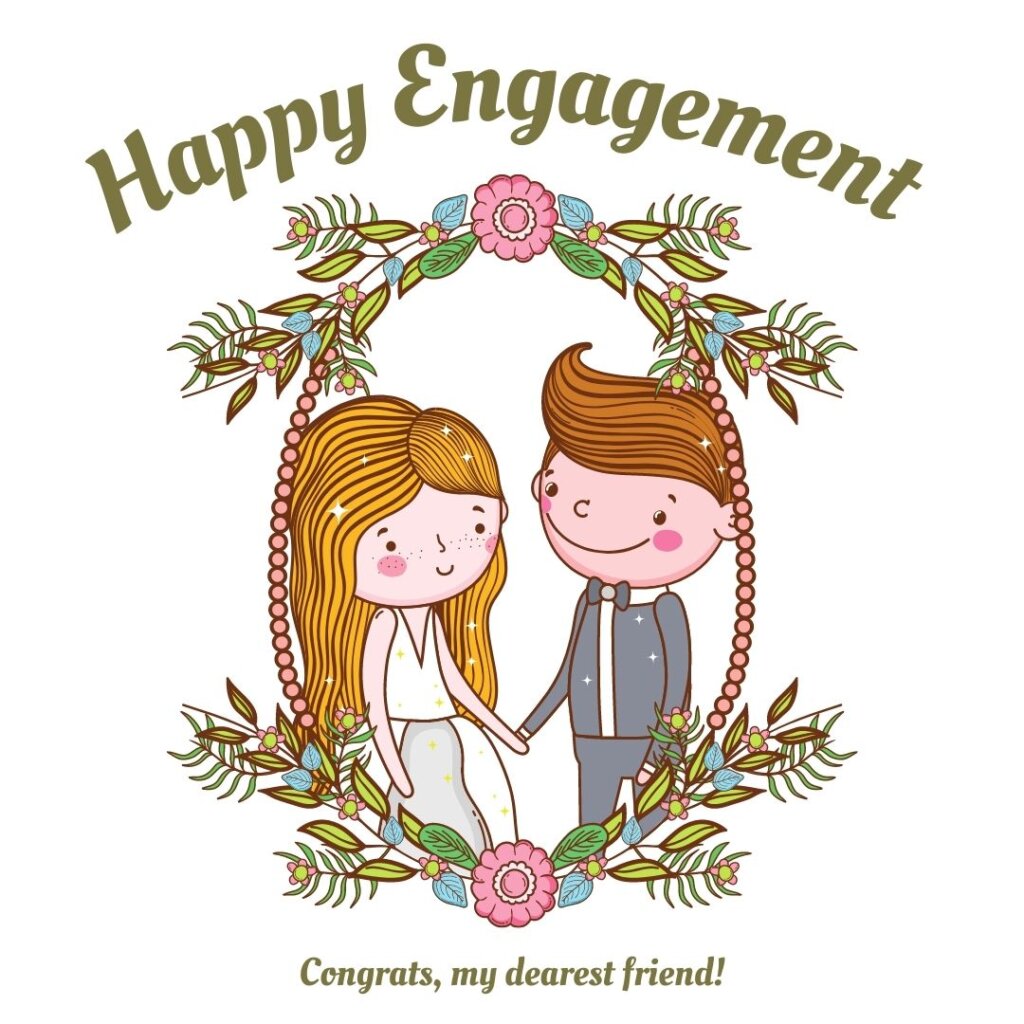 Engagement wishes to a Friend