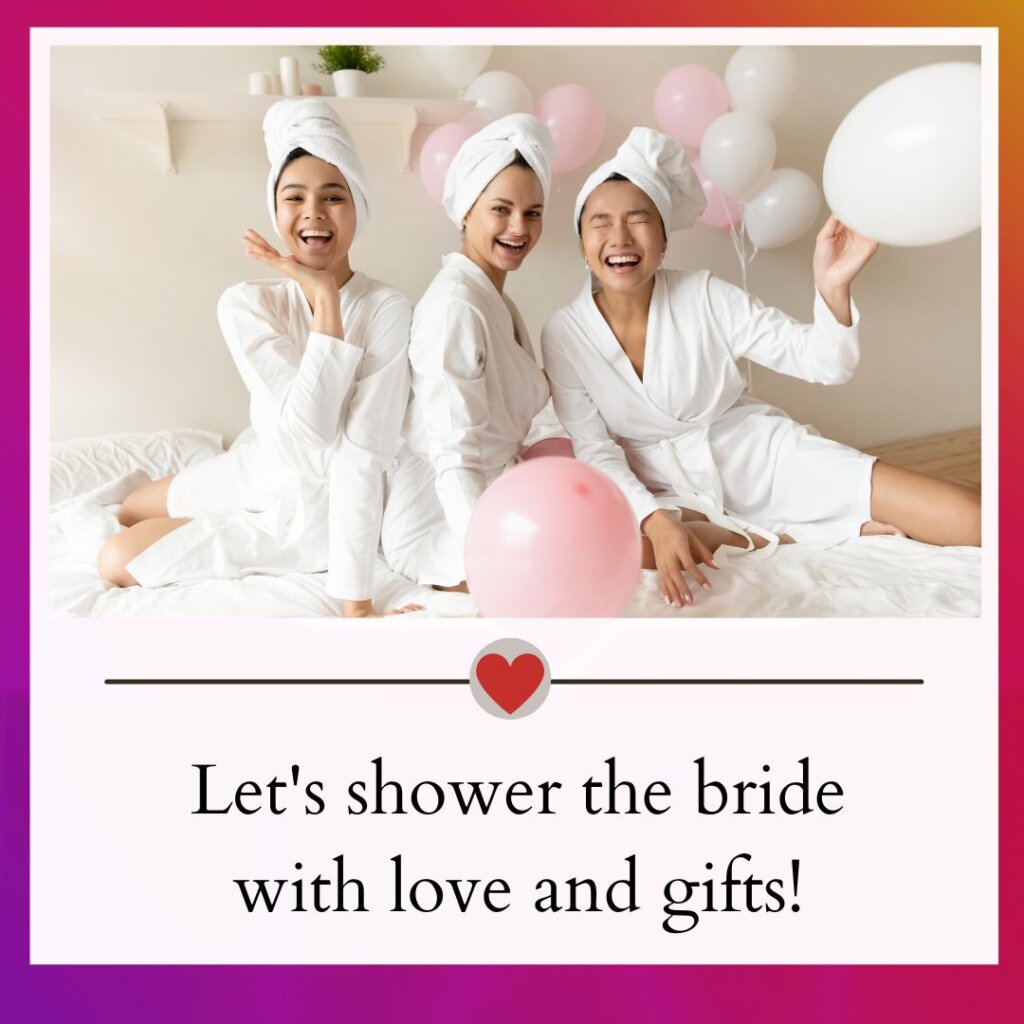 Bridal shower captions