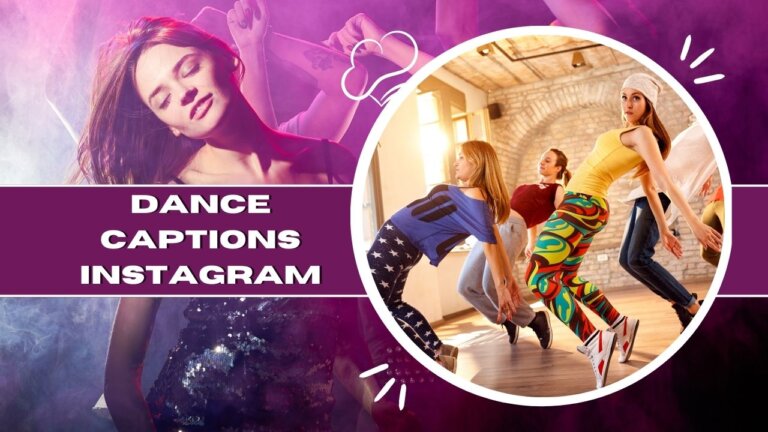 Dance captions for instagram