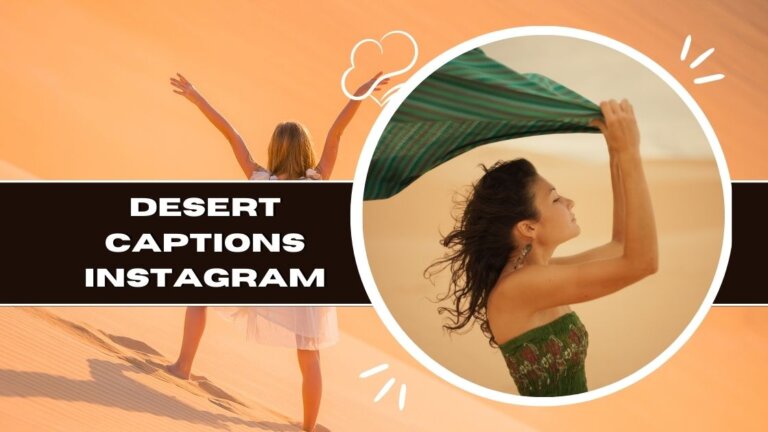 desert safari instagram captions