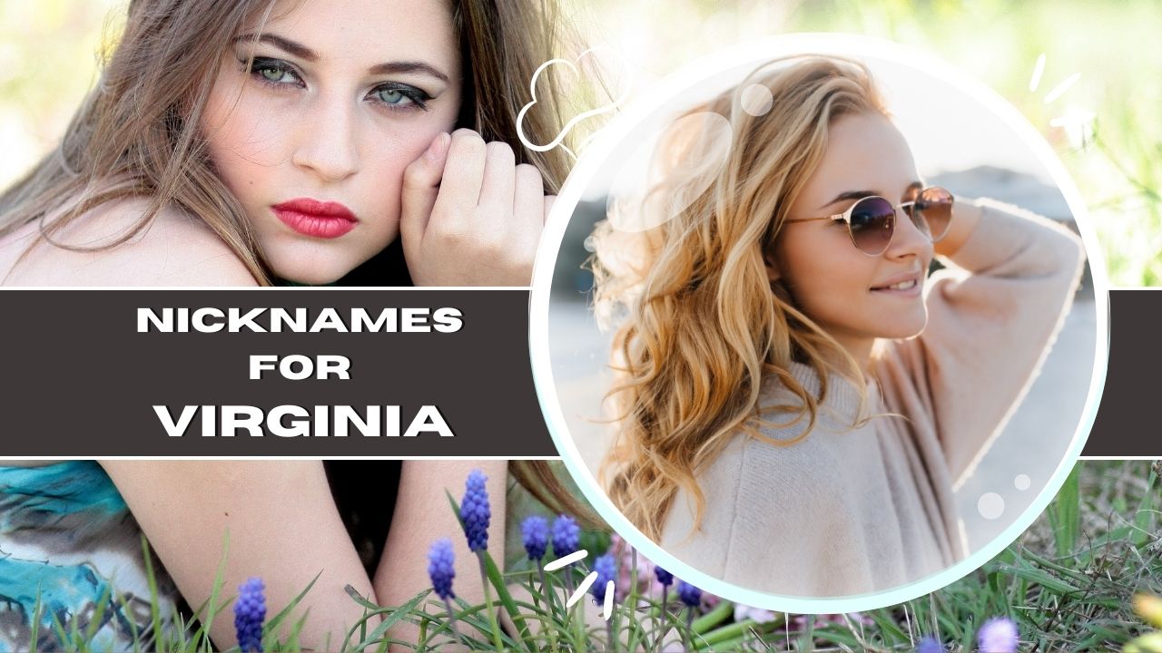 Nicknames For Virginia