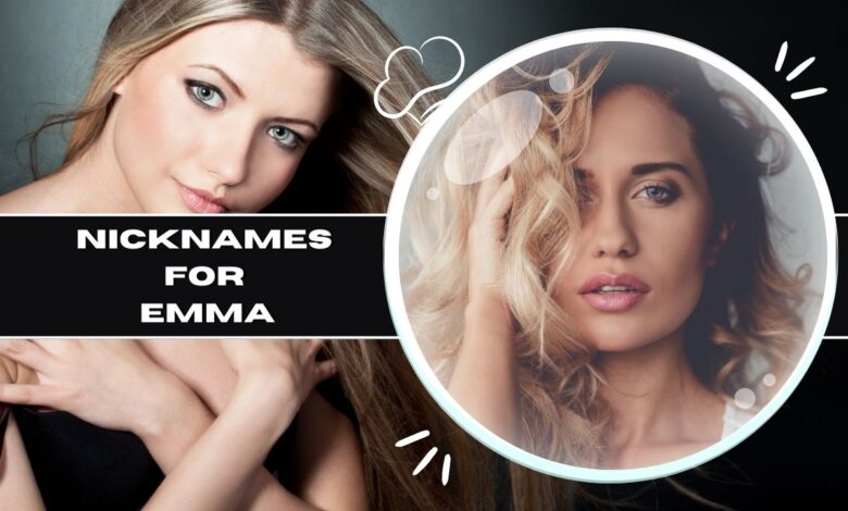 Nicknames for Emma