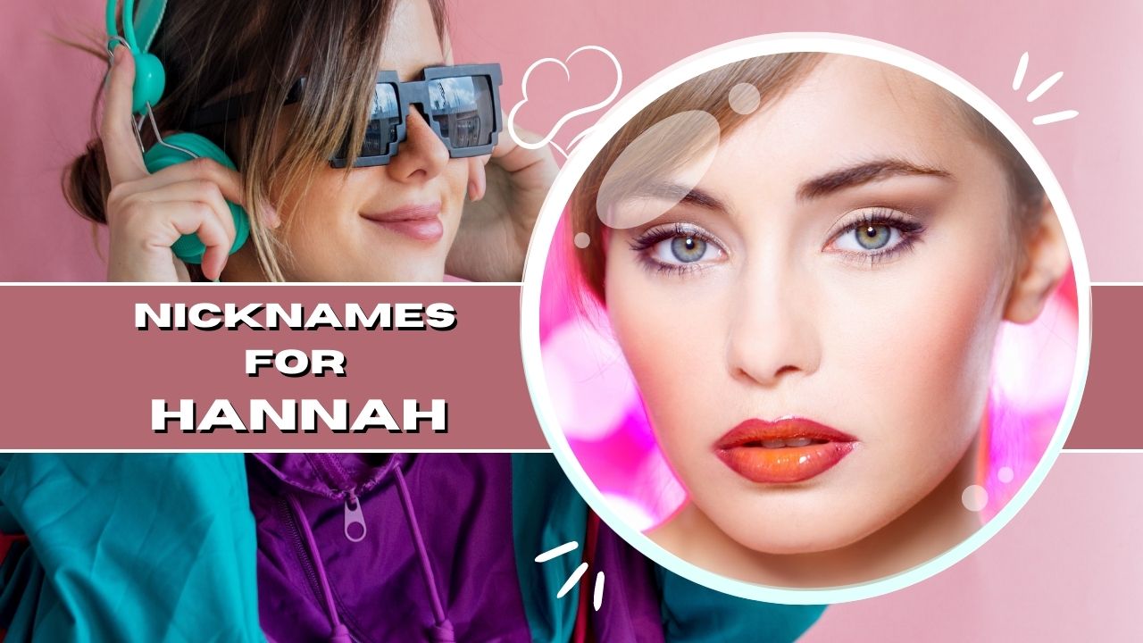 Nicknames for Hannah
