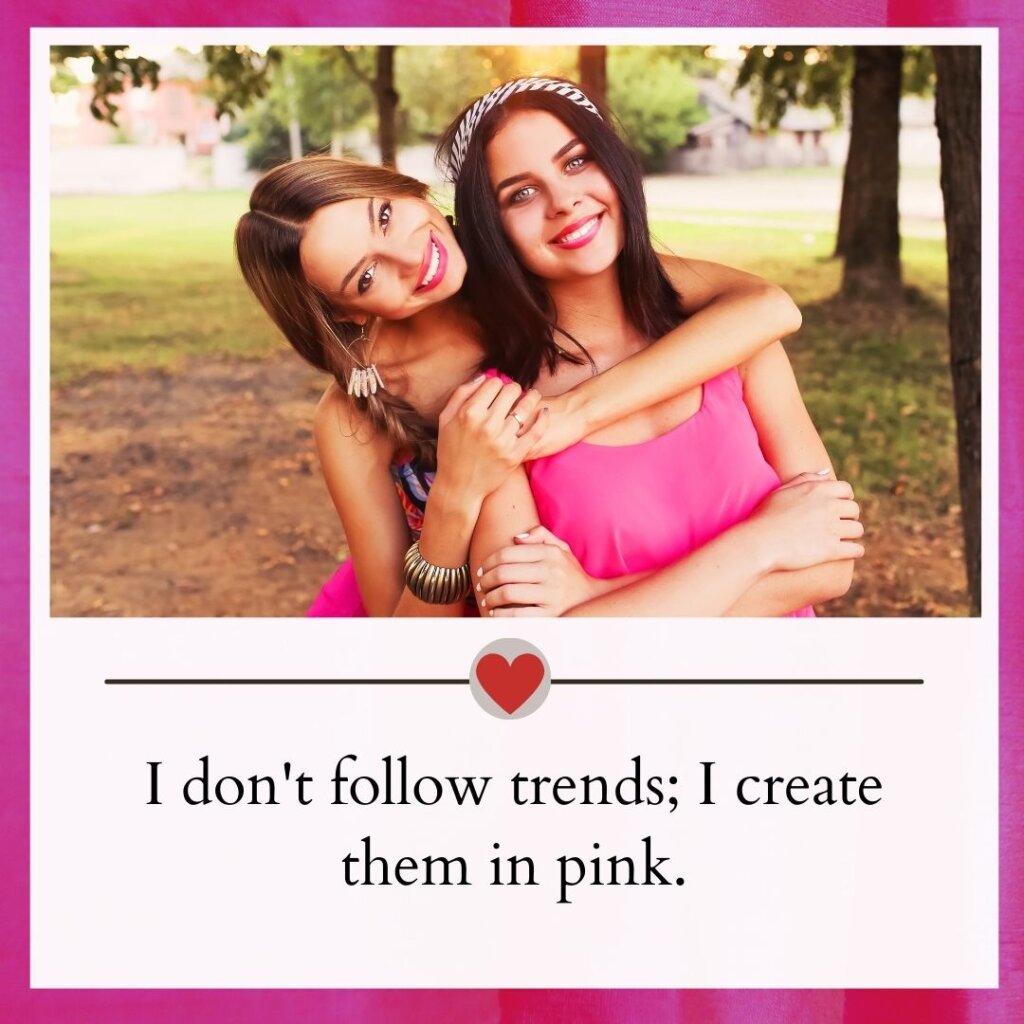 Pink captions for instagram