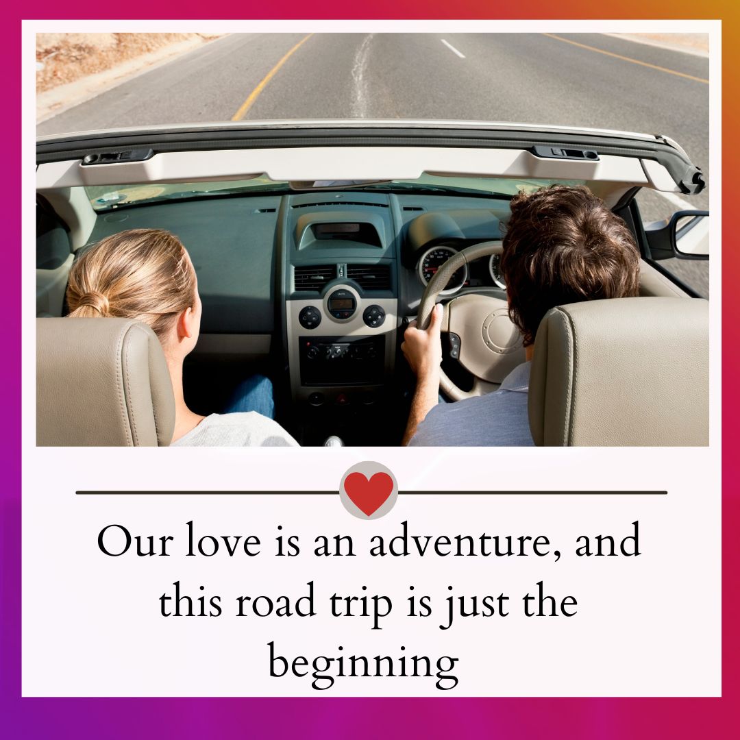 road trip captions for couples