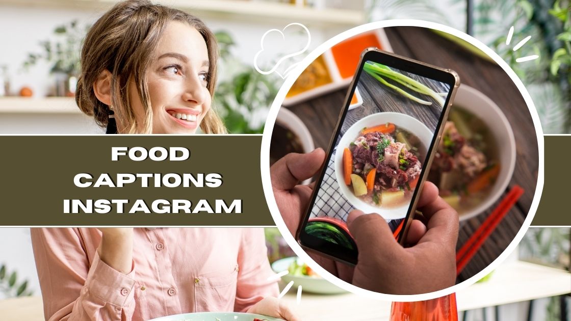 food captions for instagram