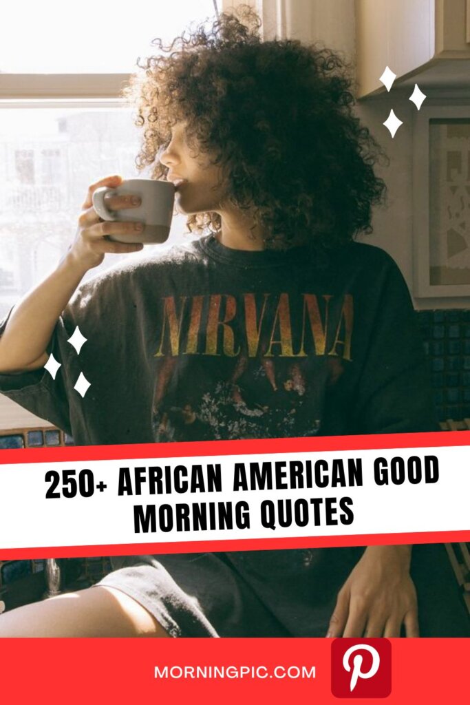African american good morning quotes