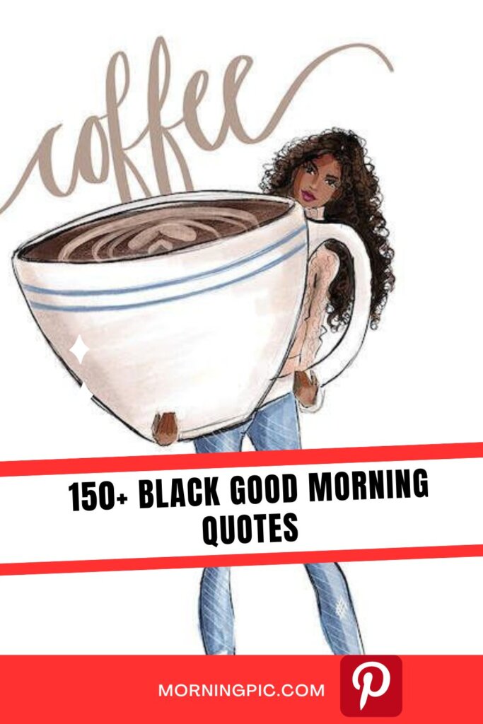 black good morning quotes