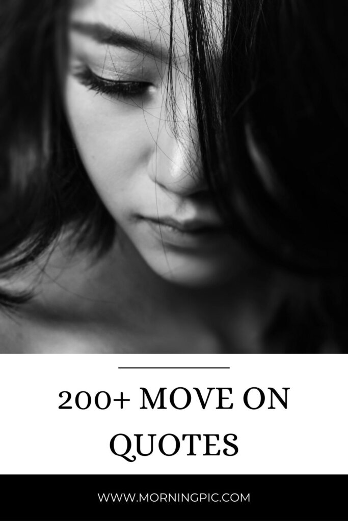 Move on Quotes