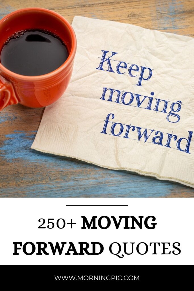 Moving Forward quotes