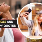 Single and Happy Quotes