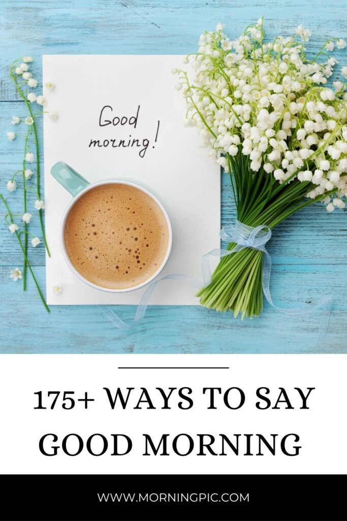 Ways to Say Good Morning 