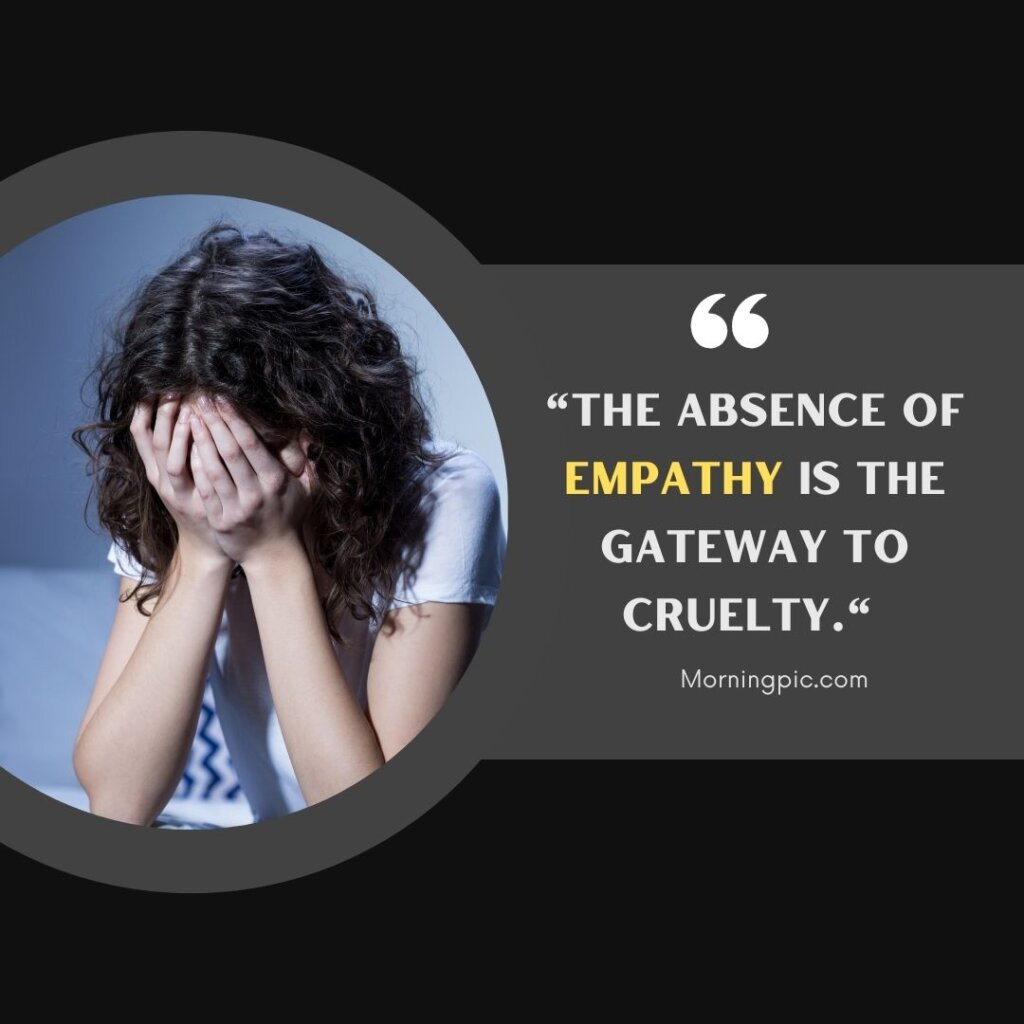 Lack of Empathy Quotes